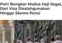 Polri Ungkap Beragam Modus Haji Ilegal, Dari Visa Ziarah Hingga Skema Ponzi